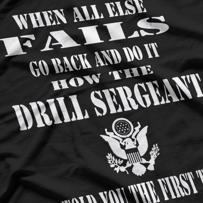 Army Drill Sergeant Leading with Strength and Discipline T-Shirt