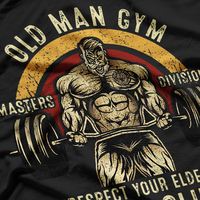 Old Man Gym Weightlifting T-Shirt
