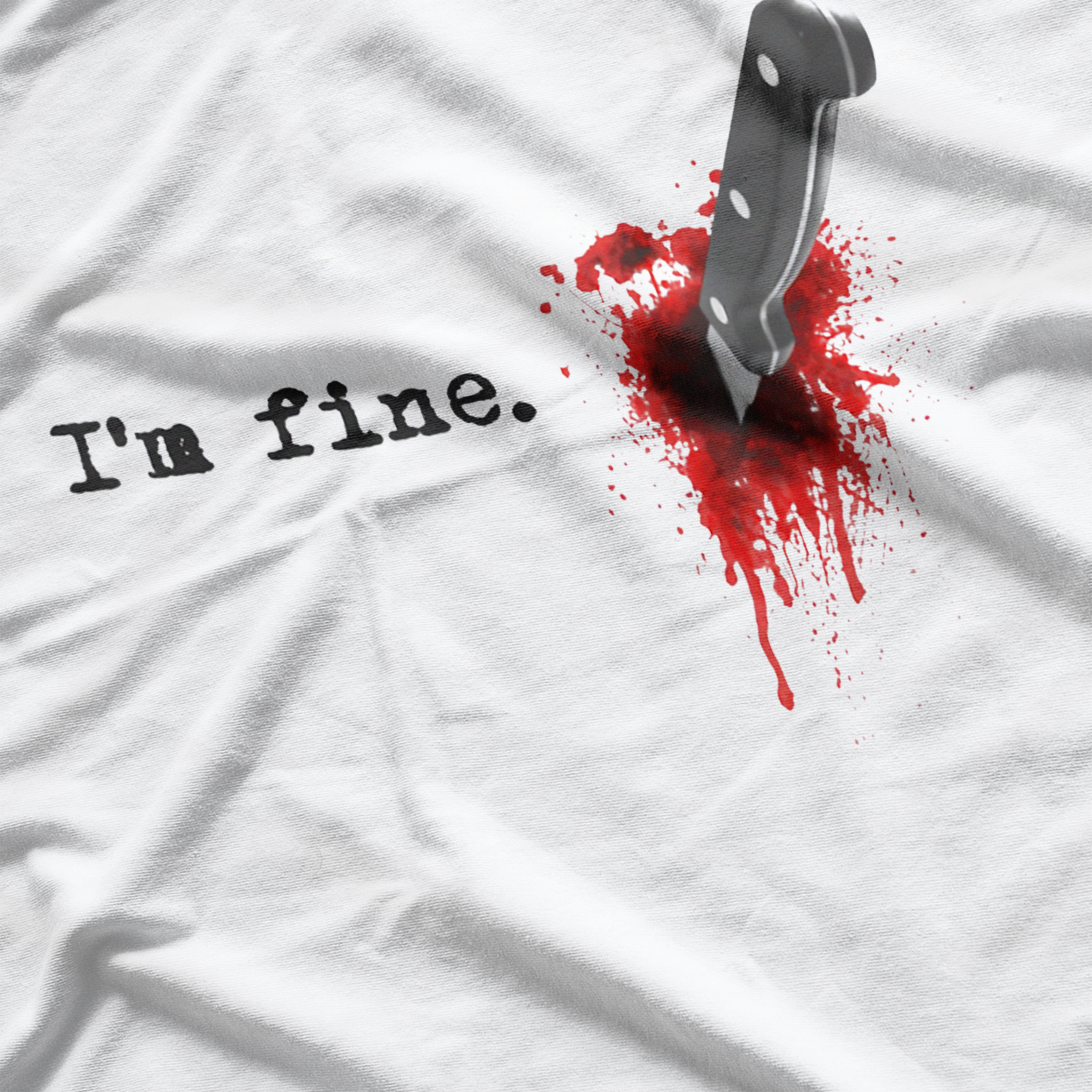 I'm Fine Funny Horror Bloody Knife T-Shirt