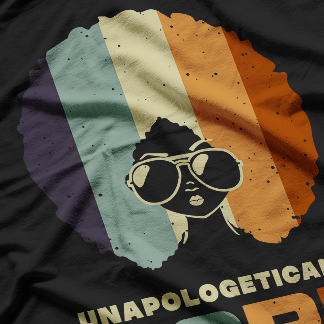 Unapologetically Dope African American Funny Afro T-Shirt