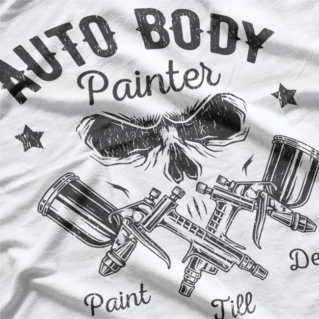 Auto Body Painter Skull Sprayer Paint Till Death Worker T-Shirt