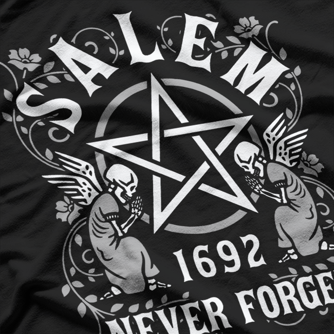 Salem Never Forgets 1692 T-Shirt
