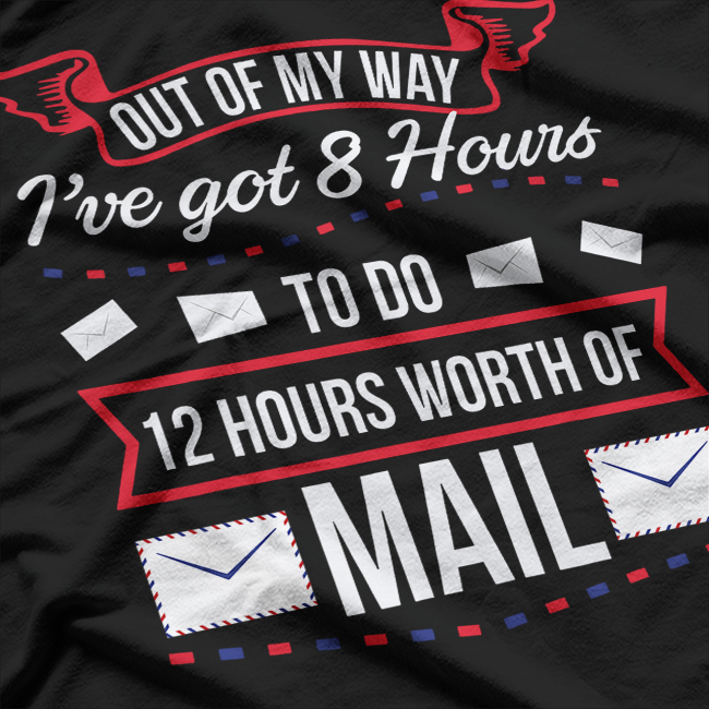 Mailman Mail Carrier - Postal Worker T-Shirt
