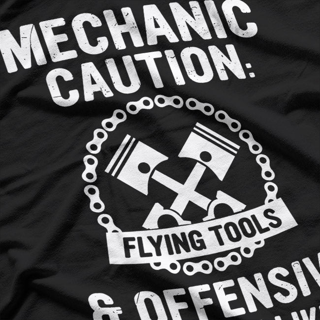 Mechanic Caution: May Start Talking About Cars T-Shirt