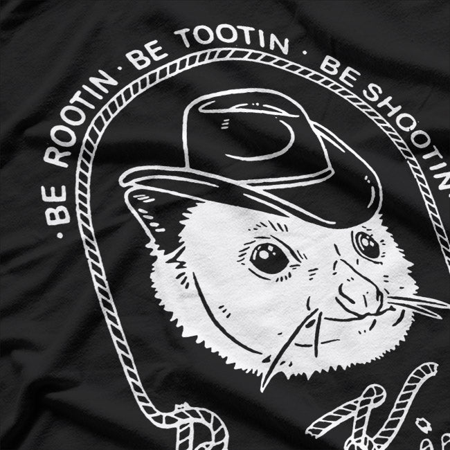 Be Rootin’ Be Tootin’ Be Shootin’ But Always Be Kind – Cowboy T-Shirt