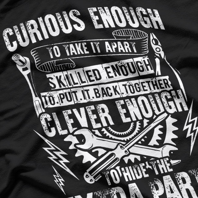 Curious Enough, Skilled & Clever: Car Auto Truck Mechanic T-Shirt