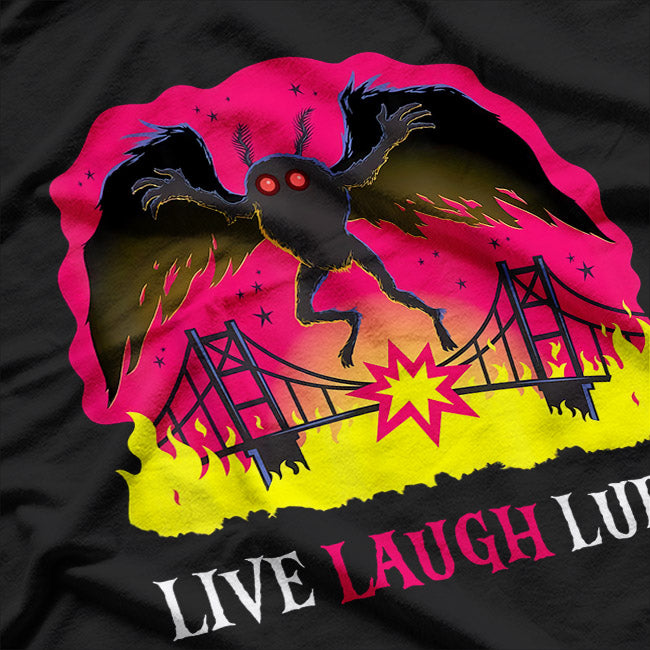 Mothman: Live, Laugh, Lurk T-Shirt
