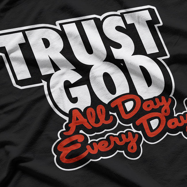 Trust God – Simple Christian Faith Design T-Shirt