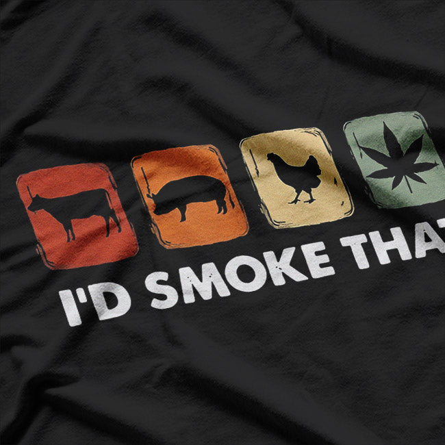 I’d Smoke That – Funny Meat BBQ Smoker Leaf Graphic T-Shirt