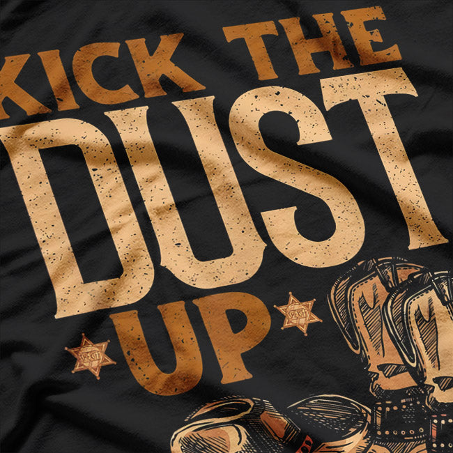 Kick the Dust Up – Vintage Cowboy Line Dancing Country Style Love T-Shirt