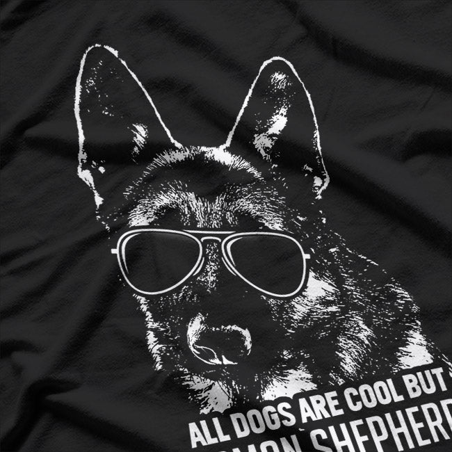 Funny Dogs Are Cool But German Shepherds Rule – Graphic T-Shirt