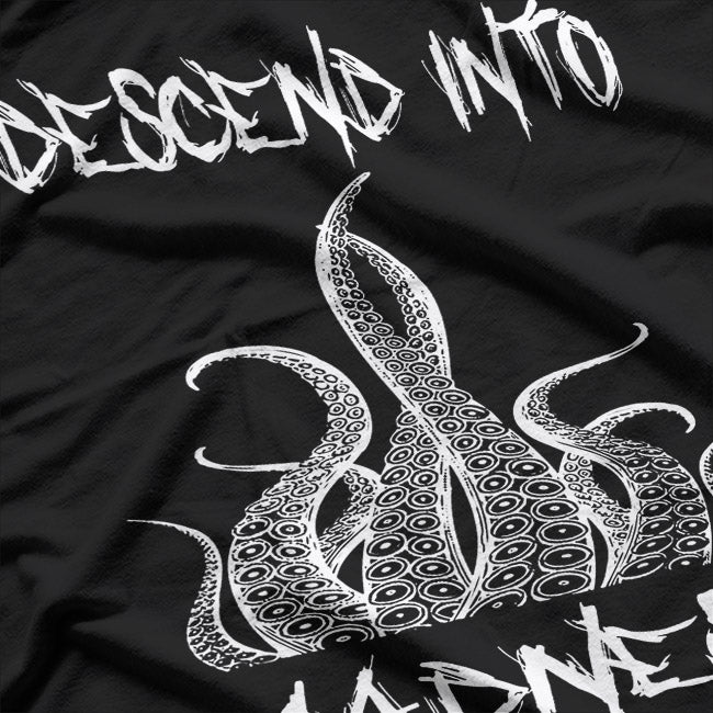 Descend Into Madness Dark Aesthetic T-Shirt