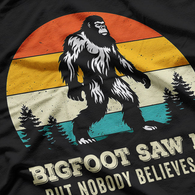 Bigfoot Saw Me Funny Cryptid Humor T-Shirt