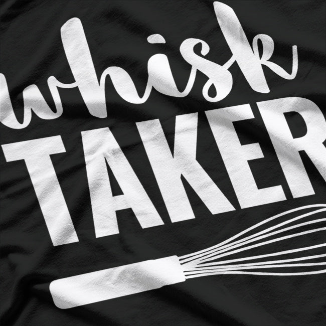 Whisk Taker T-Shirt