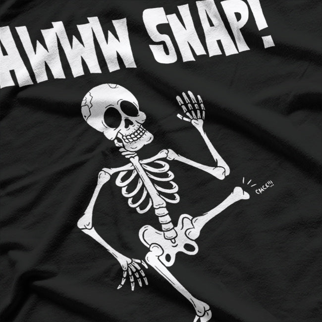 Broken Bone Foot Skeleton: Aww Snap T-Shirt