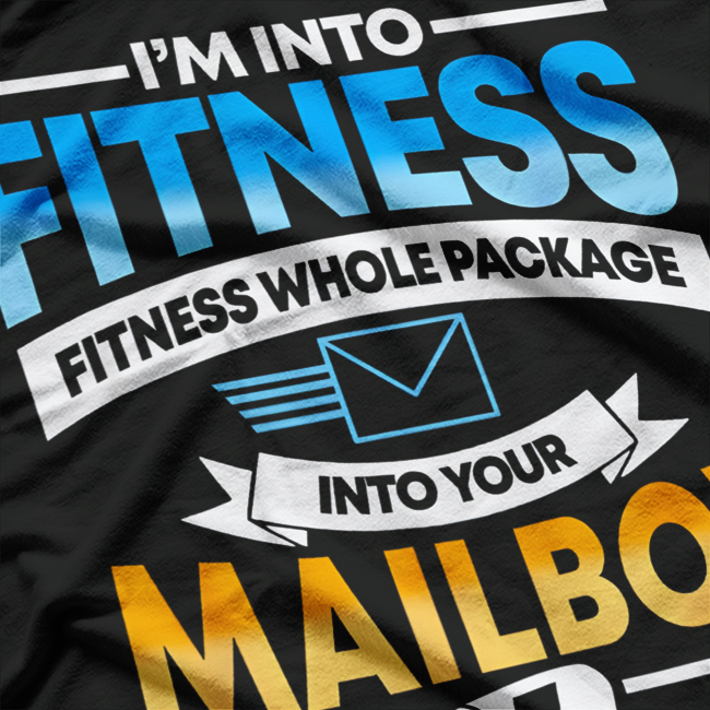 Postal Worker Humor – Funny Mail Carrier Post Office T-Shirt