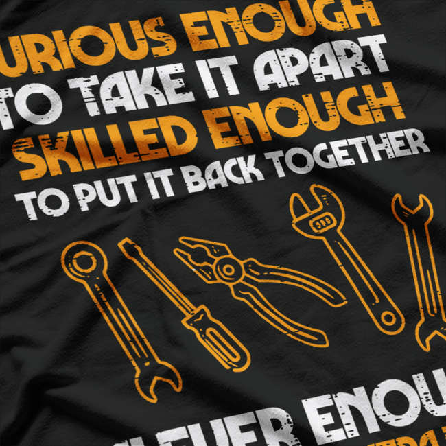 Curious Mind – Take It Apart Garage Mechanic Humor T-Shirt