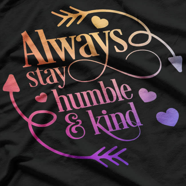 Motivational “Stay Humble Be Kind” Classic T-Shirt