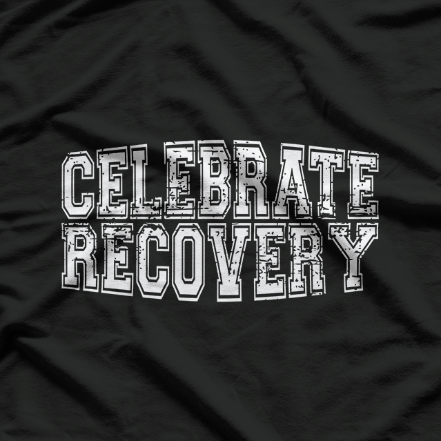 Celebrate Recovery T-Shirt