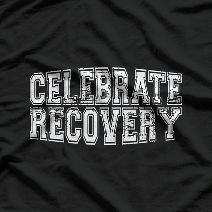Celebrate Recovery T-Shirt