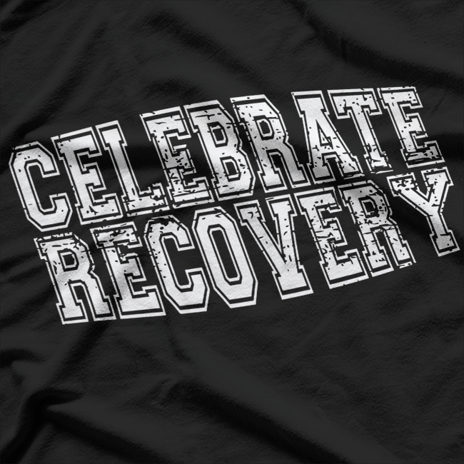 Celebrate Recovery T-Shirt