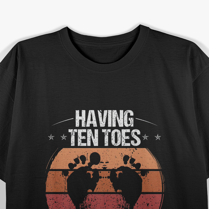 Ten Toes? Overrated – Funny Toe Amputee Survivor T-Shirt