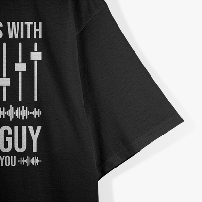 Don’t Mess with the Audio Pro T-Shirt