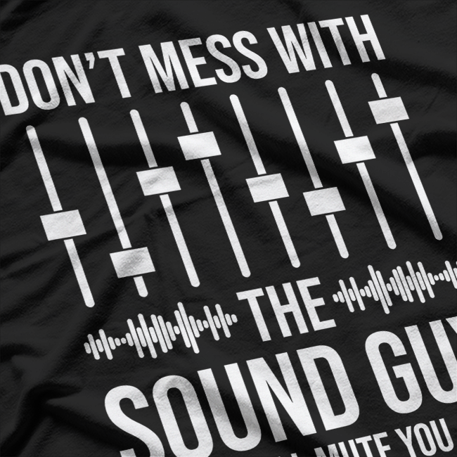Don’t Mess with the Audio Pro T-Shirt