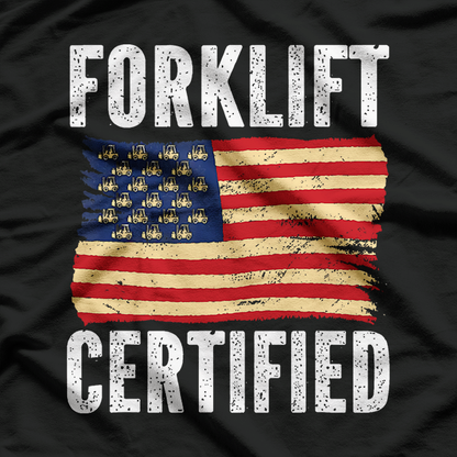 USA Flag Warehouse Forklift Certified T-Shirt