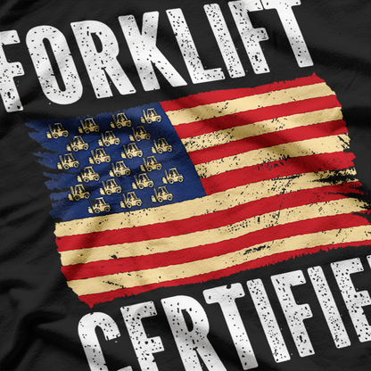 USA Flag Warehouse Forklift Certified T-Shirt