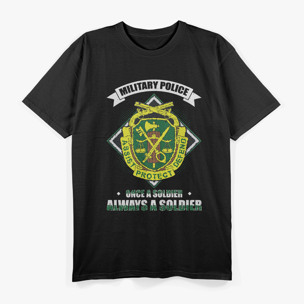 Army Military Police Once a Soldier, Always a Soldier T-Shirt