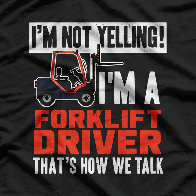 Funny Forklift Truck T-Shirt