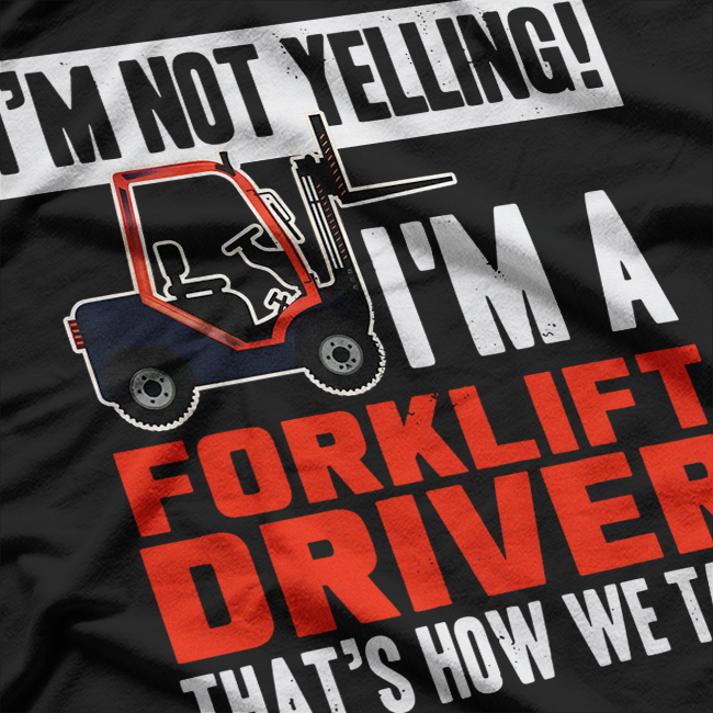 Funny Forklift Truck T-Shirt