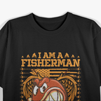I Am A Fisherman Proud of the Catch, Driven by the Sea T-Shirt
