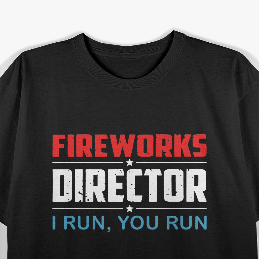 Fireworks Director T-Shirt