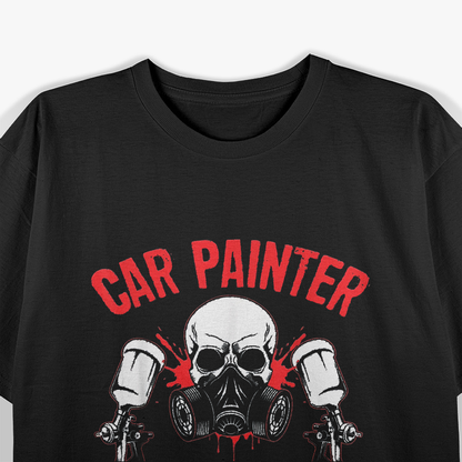 Funny Auto Body Painter Car Painter Dad T-Shirt