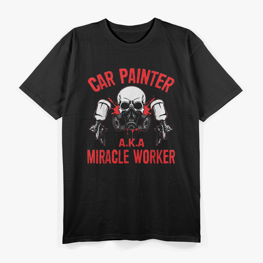 Funny Auto Body Painter Car Painter Dad T-Shirt