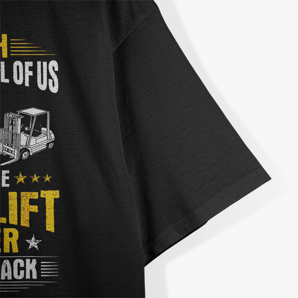 Forklift Operator Death Smiles At All Of Us Forklift Driver T-Shirt