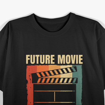 Future Movie Maker Film Director Cinematographer T-Shirt