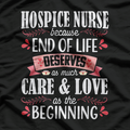 Hospice Nurse Care Cute Care Love Registered Nursing T-Shirt