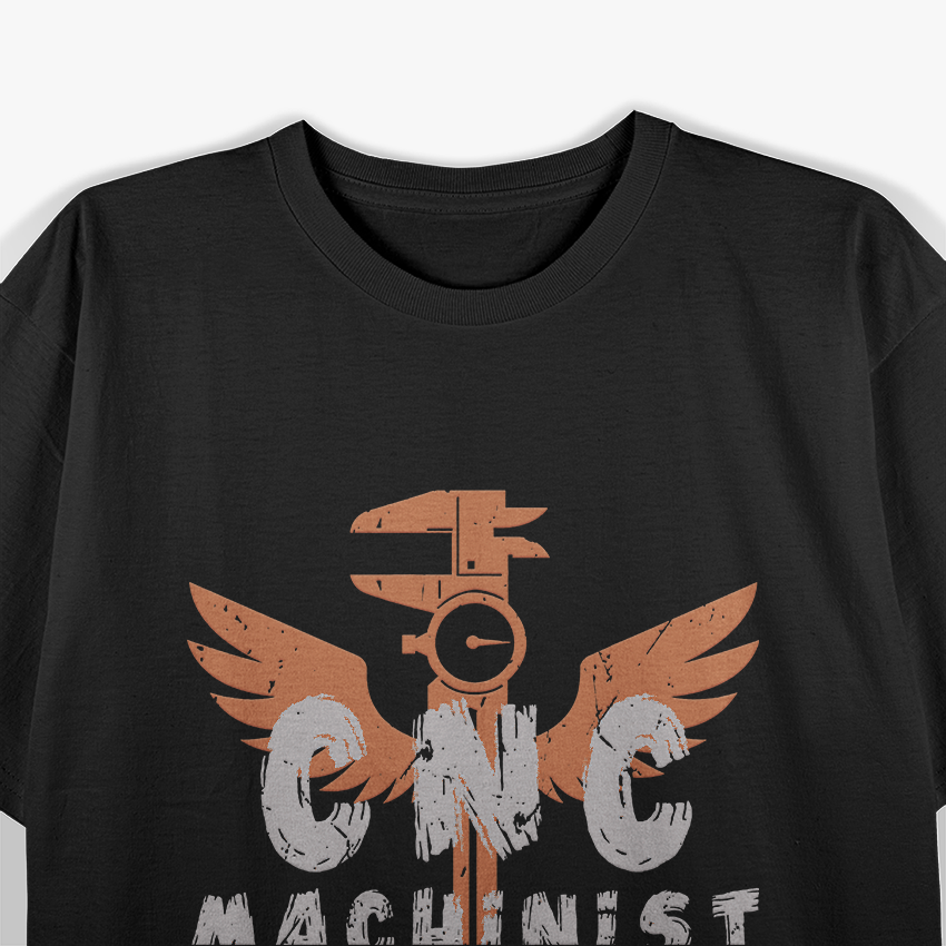 CNC Machinist I Proud Bird Operator Programmer T-Shirt