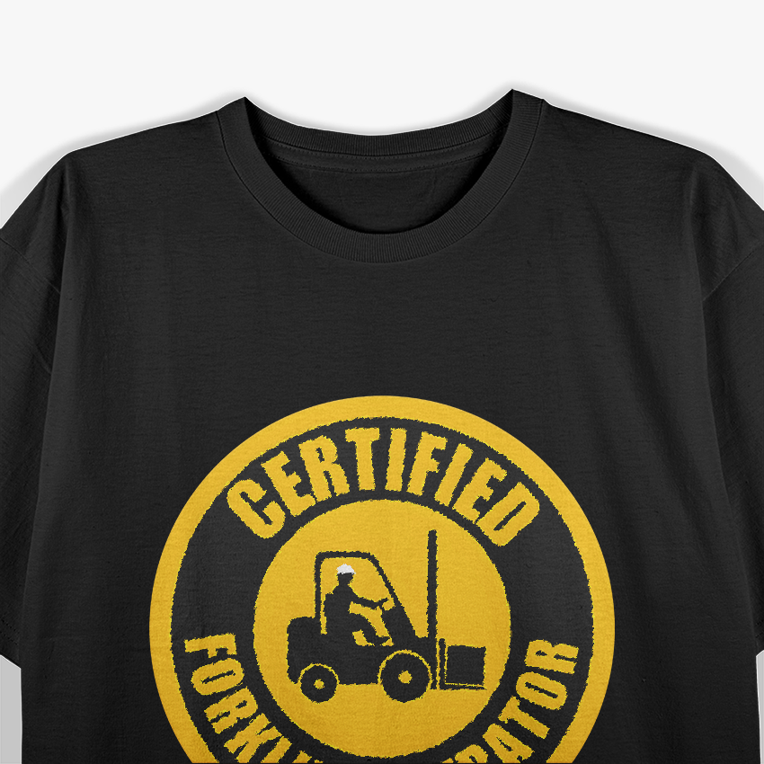 Forklift Operator T-Shirt