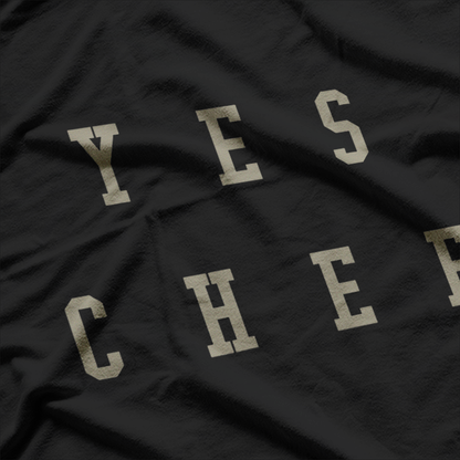 Yes Chef Design for Chefs T-Shirt