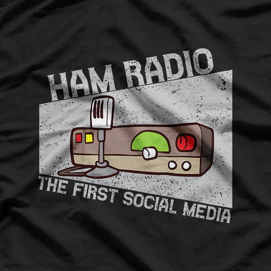 Ham Radio First Social Media Amateur Radio Operator T-Shirt