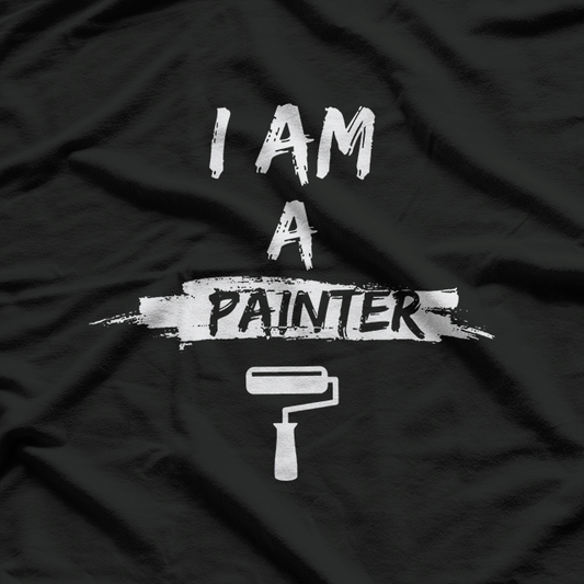 I'm A Painter Job Wall T-Shirt