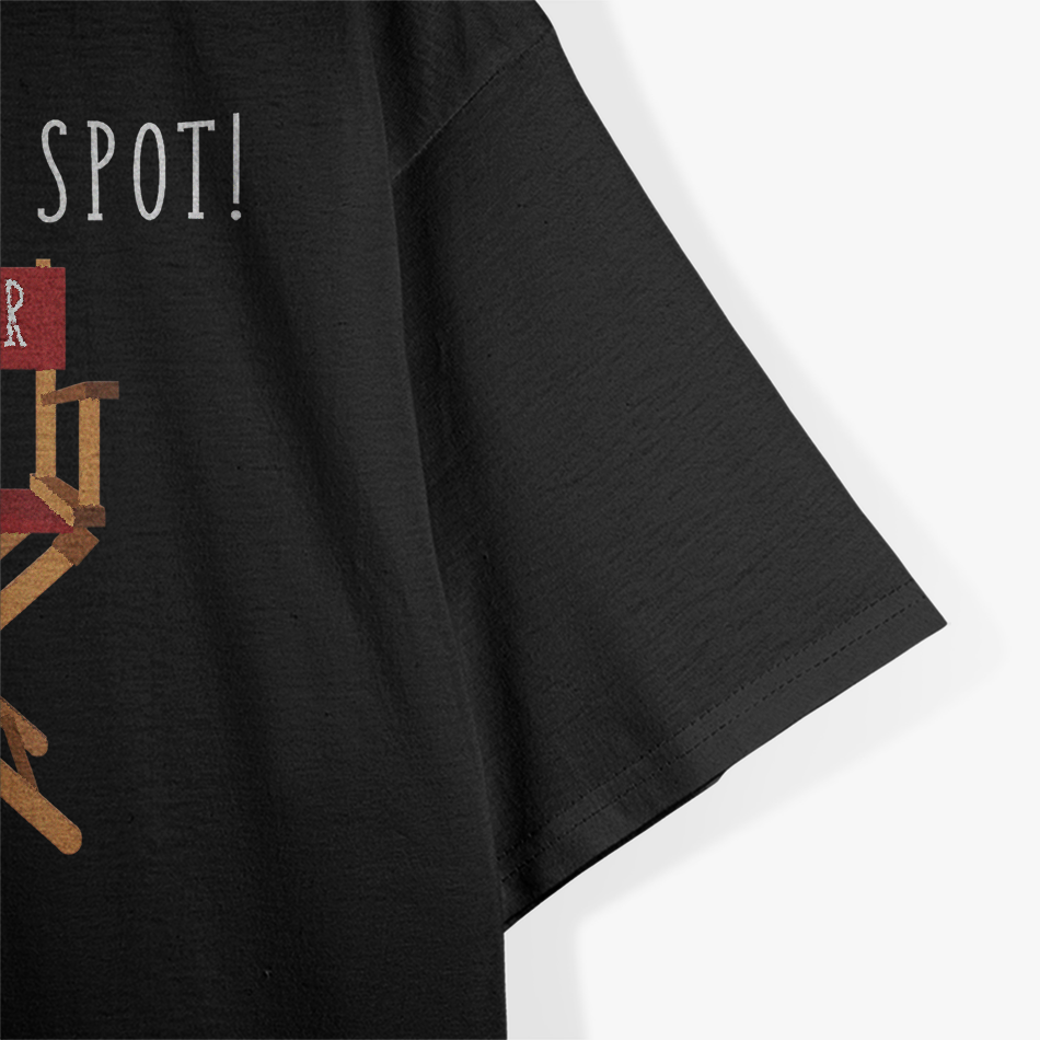 This Is My Spot Director Movie Chair Drama Play T-Shirt