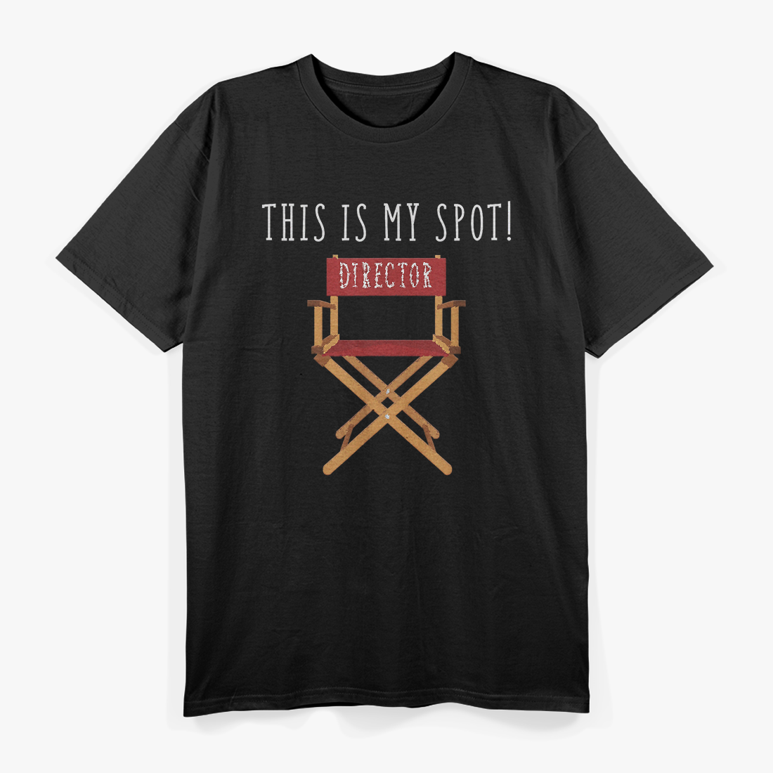 This Is My Spot Director Movie Chair Drama Play T-Shirt