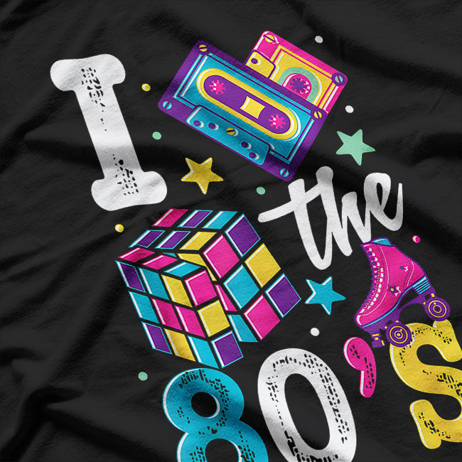 I Love The 80s Funny T-Shirt