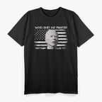 Who Sh!t My Pants Funny Joe Biden Meme Funny T-Shirt