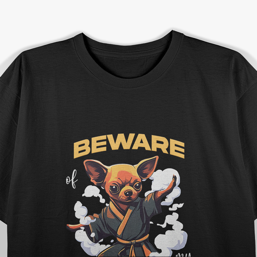 Beware Of Chihuahua For Dog Lovers T-Shirt